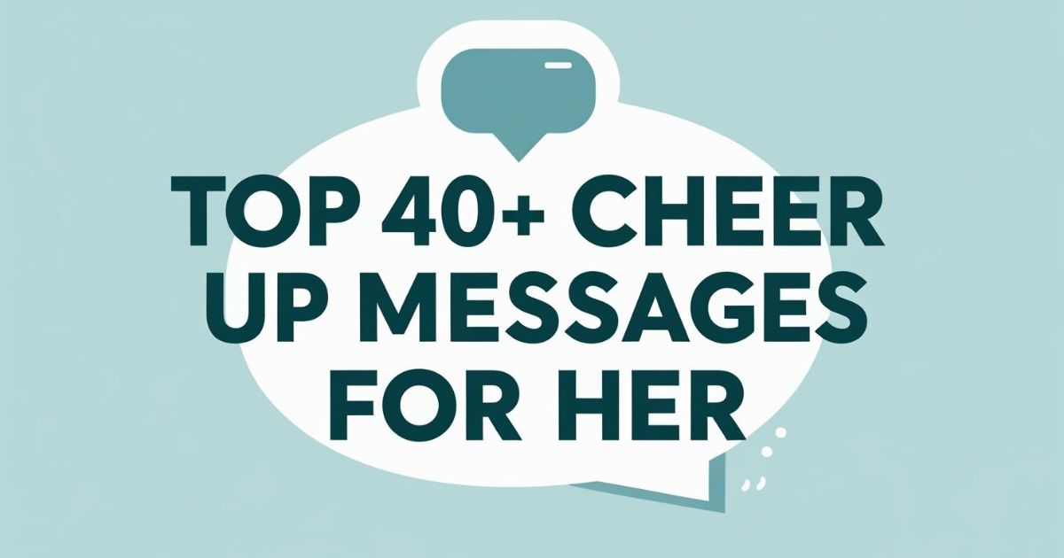 Cheer Up Message For Her