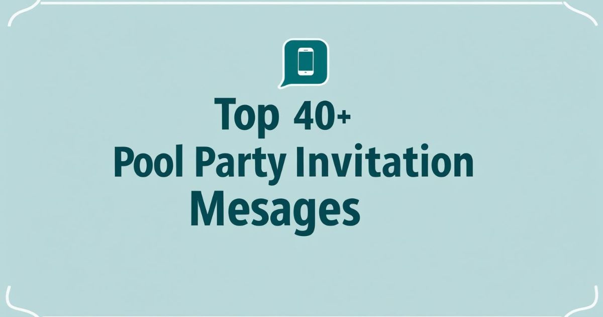 Pool Party Invitation Message