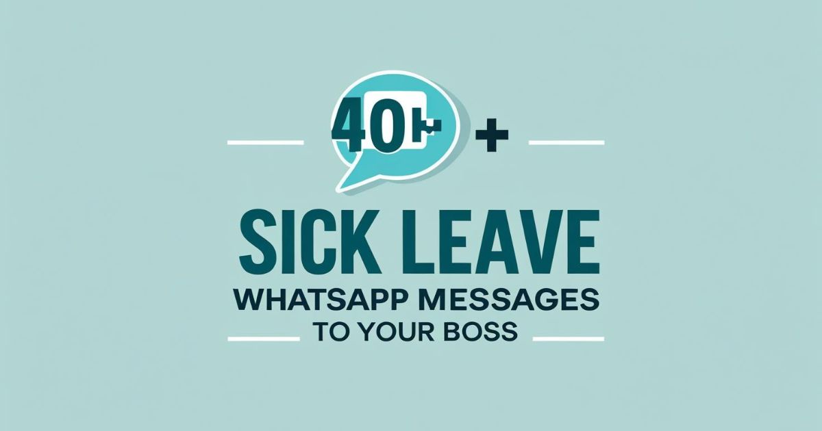 Sick Leave WhatsApp Message To Boss