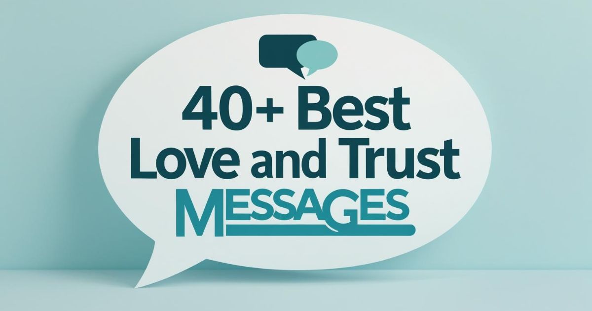 Love And Trust Messages