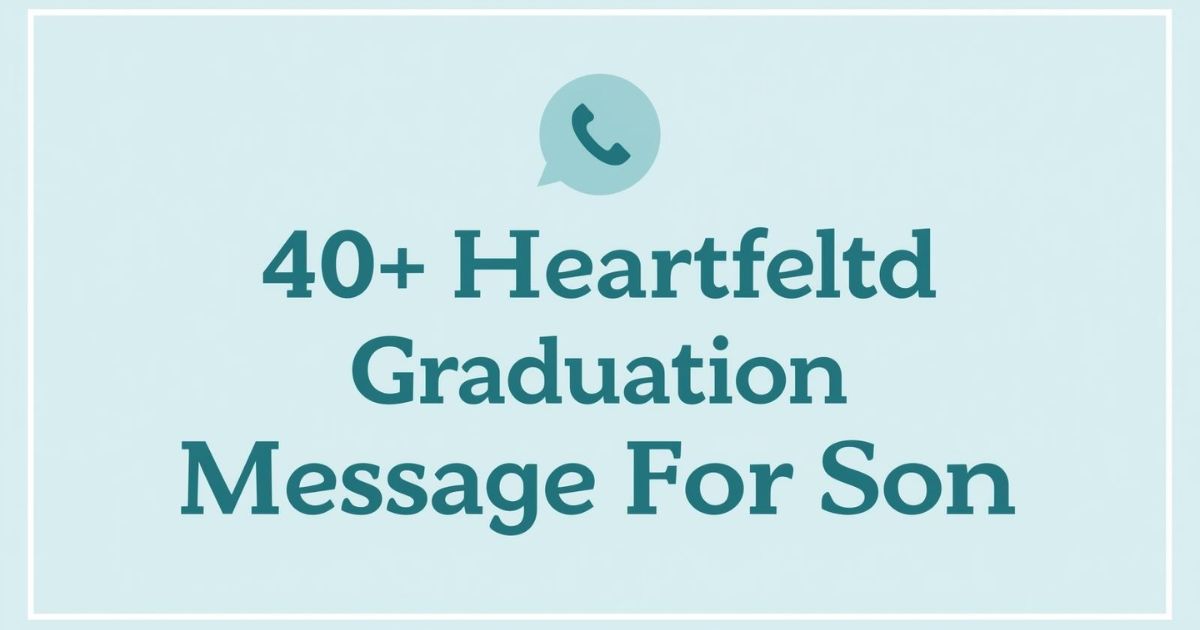 Graduation Messages For Son