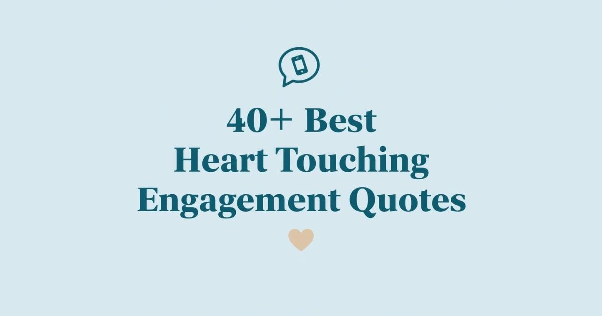 Heart Touching Engagement Quotes