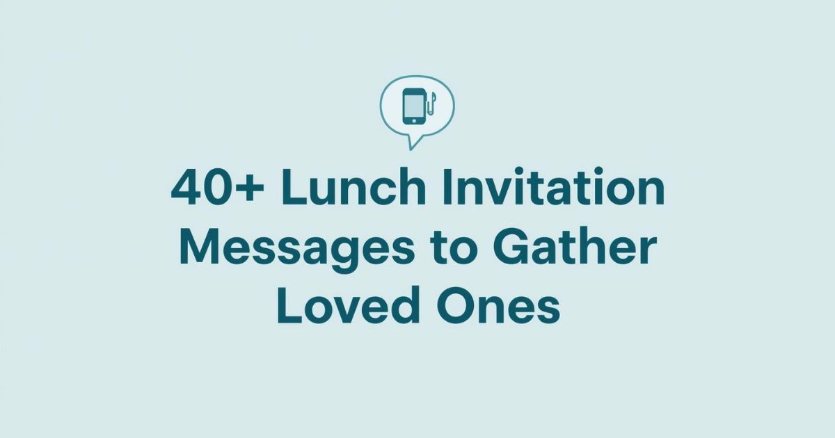 Lunch Invitation Messages