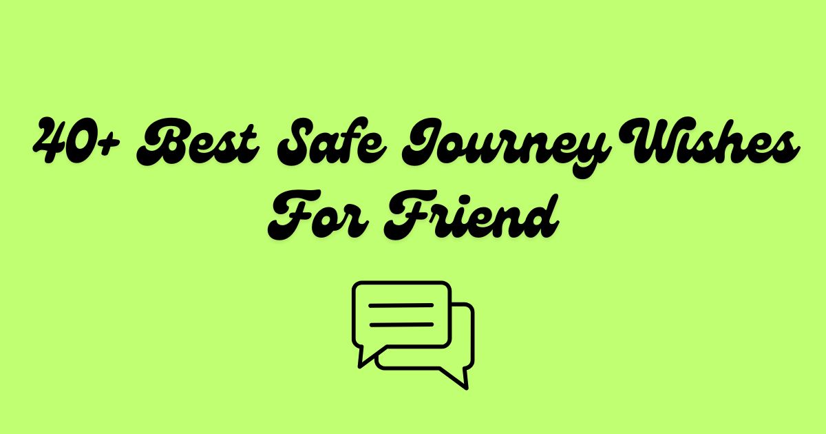Safe Journey Wishes