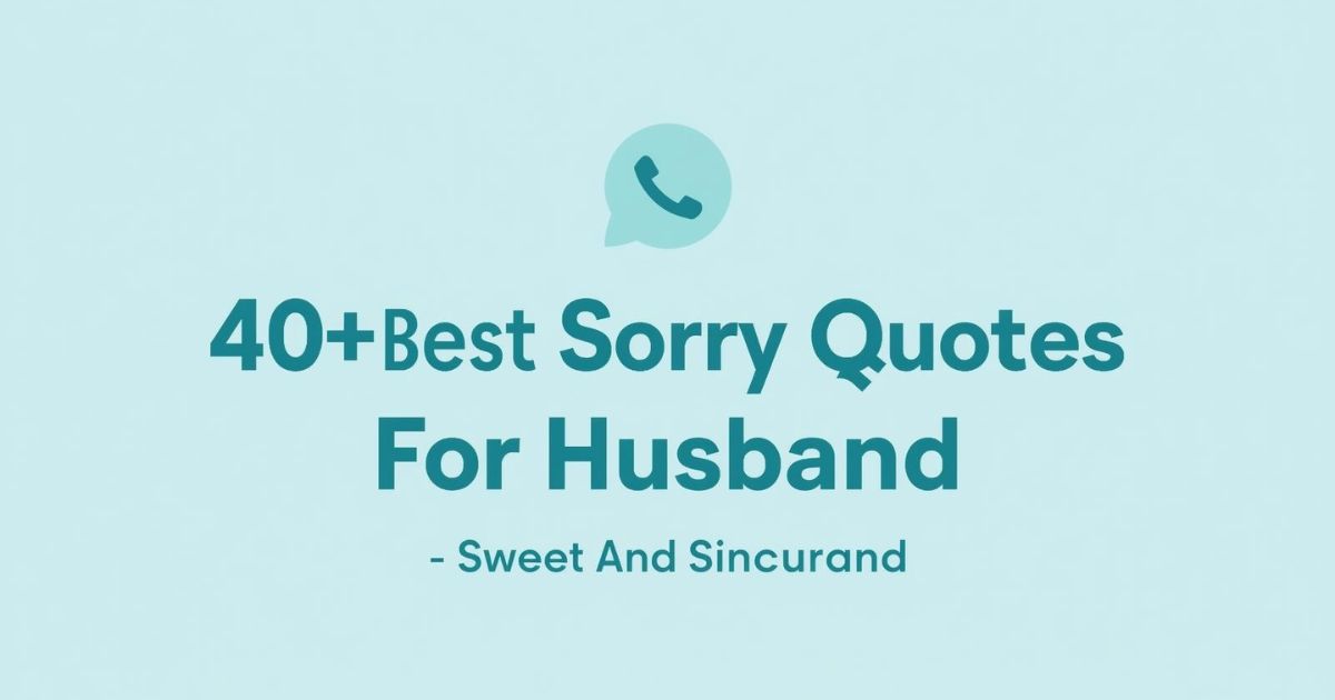 Sorry Quotes For Husband