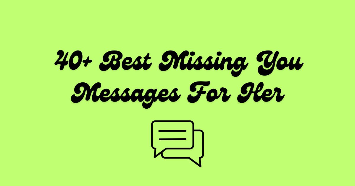 Missing You Messages For Her